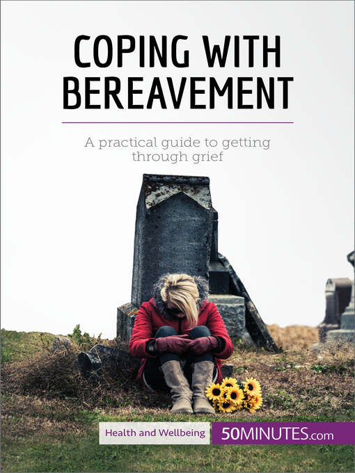 Title details for Coping with Bereavement by 50Minutes - Available